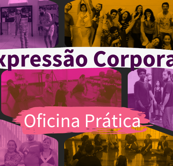 Oficina prática de Expressão Corporal